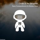 Sara Constantinovici & Motoe Haus - Order of the Seraphim (Original Mix)