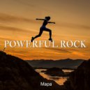 Mapa - Powerful Rock ()