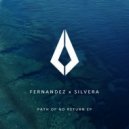 Fernandez & SIlvera - Path of No Return