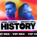 Joel Corry & Becky Hill - History