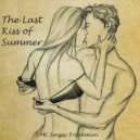 DMC Sergey Freakman - The Last Kiss of Summer ()