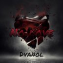 dvanol - No Love (Original Mix)