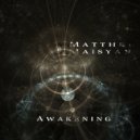 Matthew Maisyan - Awakening