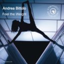 Andrea Bittolo - Feel The Weight (B.A.N.G! Re-edit)