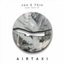JON E. THIN - Dark Grey