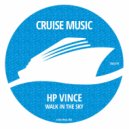 HP Vince - Walk In The Sky