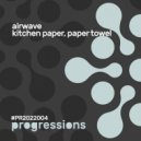 Airwave - Kitchen Paper, Paper Towel (Original Mix)