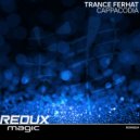 Trance Ferhat - Cappacodia (Original Mix)