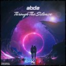 ABDZ - Through The Silence (Extended)