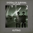 System Of Survival feat. Vhelade - Kutting (DOS Remix)