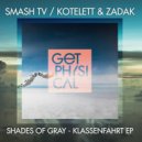 Smash TV, Shades Of Gray - Circulate (Original Mix)