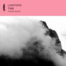 Lowtopic - Time