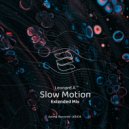 Leonard A - Slow Motion (Extended Mix)