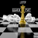 looter - Шах Мат (Original mix)