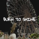 EGORUSHKA - BURN TO SHINE ()