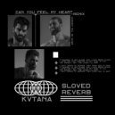 KVTANA陰陽 - Can You Feel My Heart