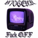 V706EVR - FUCK OFF ()