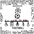 DEVICETATOR - FOOTBALL ()