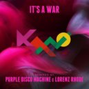 Kano - IT\'S A WAR (Purple Disco Machine & Lorenz Rhode Remix)
