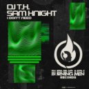 DJ T.H., Sam Knight - I Don\'t Need (Extended Mix)