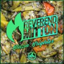 Reverend Mitton - Blazin\' Brighter (Original Mix)