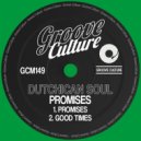 Dutchican Soul - Good Times