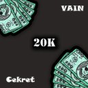 VAIN & Cekret - 20K (Original Mix)