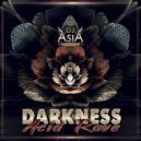 Dj Asia - Darkness Acid Rave ()