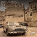 Prophecy, Fede Meyer - Bond (Extended Mix)