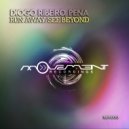 Pena & Diogo Ribeiro - Run Away ()