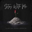 Dj Sava & Emil Lassaria & Adriana Onci - Stay With Me (Original Mix)