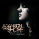 Abandon The Shore - You Looked Better On Myspace (Original Mix)