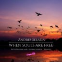 Andres Selada - When Souls Are Free