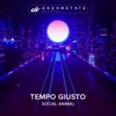 Tempo Giusto - Social Animal