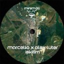 Marcello & Alex Luter - Iskitim