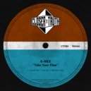 G-Nice - Take Your Time (Original Mix)