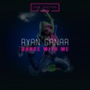Ryan Ganar - Dance With Me (Extended Mix)