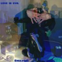 love is evil & Enclosed - День восстановления (Original Mix)
