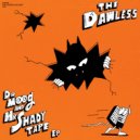 THE DAWLESS, Кассета - MR Shady Tape