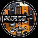 Dead Noise System - Hindsight (Original Mix)