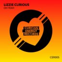 Lizzie Curious - Oh Yeah (Radio Edit)