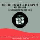 Rio Soldierman, Glass Slipper - Superglide (Glass Slipper Remix)