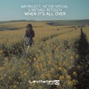 Air Project, Victor Special & Michael Retouch - When It\'s All Over (Extended Mix)