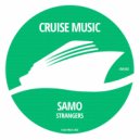 SAMO - Strangers