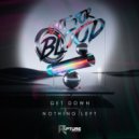 Out For Blood - Get Down (Original Mix)