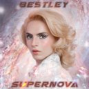 Bestley - Supernova (Original Mix)