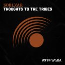 Soulzak - Thoughts To The Tribes (Radio Edit)