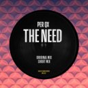 Per QX - The Need
