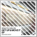 Renato Carlón - Get Up & Move It (Original Mix)