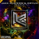 Jaxx Players & Oryum - People (Radio Edit)